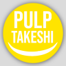 pulpy takeshi